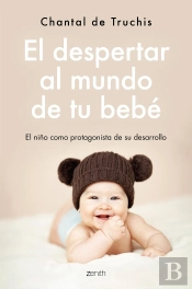 El Despertar Al Mundo De Tu Bebe