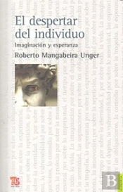 El Despertar Del Individuo. Imaginacion Y Esperanza 