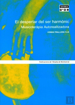 Bertrand.pt - El Despertar Del Ser Harmònic. Musicoteràpia Autorealitzadora