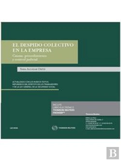 Bertrand.pt - El Despido Colectivo En La Empresa. Causas, Procedimiento Y Control Judicial (Papel + E-Book)