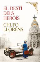 El Destí Dels Herois