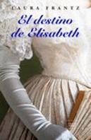 El Destino De Elisabeth