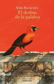 El Destino De La Palabra