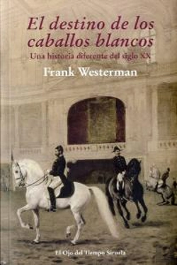 Bertrand.pt - El Destino De Los Caballos Blancos