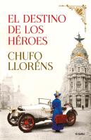 El Destino De Los Héroes