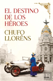 El Destino De Los Héroes