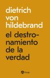 El Destronamiento De La Verdad