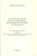 El Desvetllament De La Consciencia De Patrimoni Historic A C