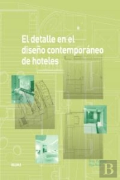 El Detalle En El Diseño Contemporáneo De Hoteles