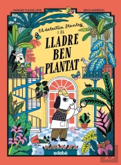 El Detectiu Stanley I El Lladre Ben Plantat