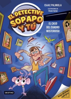 Bertrand.pt - El Detective Sopapo Y Tú 1. El Caso Del Cuadro Misterioso