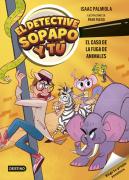 El Detective Sopapo Y Tu 2 El Caso De La Fuga De Animales
