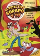 El Detective Sopapo Y Tu 5 El Caso Del Caiman De Las Cloacas