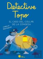El Detective Topo Y El Collar De La Condesa