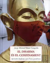 El Dharma És El Confinament