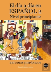 El Día A Día En Español 2: Nivel Principiante (Llibre + Cd-Rom)