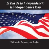El Dia De La Independencia Is Independence Day