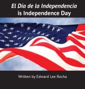 El Dia De La Independencia Is Independence Day