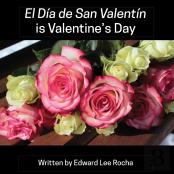 El Dia De San Valentin Is Valentine'S Day