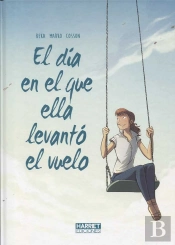 El Día En Que Ella Levantó Vuelo