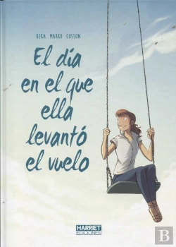 Bertrand.pt - El Día En Que Ella Levantó Vuelo