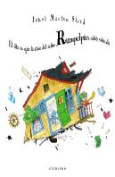 El Dia En Que La Casa Del Señor Rumpelpu