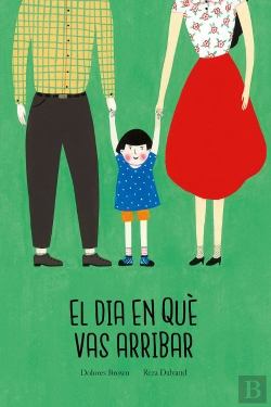 Bertrand.pt - El Dia En Què Vas Arribar