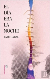 El Dia Era La Noche