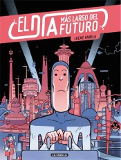 El Día Más Largo Del Futuro (2ª Ed.)