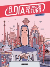 El Día Más Largo Del Futuro