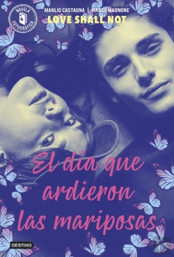 Bertrand.pt - El Dia Que Ardieron Las Mariposas