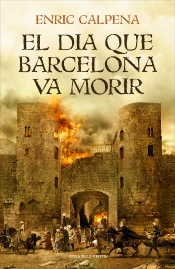 El Dia Que Barcelona Va Morir