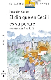 El Dia Que En Cecili Es Va Perdre