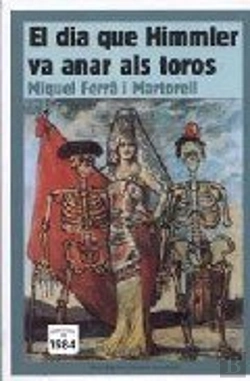 Bertrand.pt - El Dia Que Himmler Va Anar Als Toros