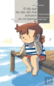El Dia Que Las Olas Del Mar Entraron En Mi Barriga