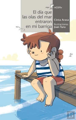 Bertrand.pt - El Dia Que Las Olas Del Mar Entraron En Mi Barriga