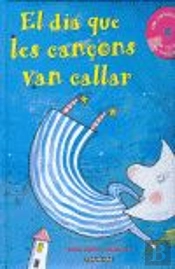 El Dia Que Les Cancons Van Callar