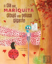 El Día Que Mariquita Dibujó Una Pelusa Gigante
