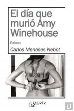 Bertrand.pt - El Día Que Murió Amy Winehouse