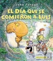 El Día Que Se Comieron A Luis