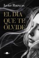 El Dia Que Te Olvide