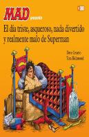 El Dia Triste, Asqueroso, Nada Divertido Y Realmente Malo De