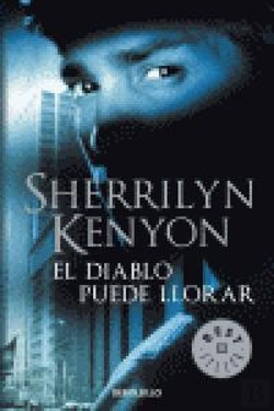 Bertrand.pt - El Diablo Puede Llorar (Cazadores Oscuros 12)