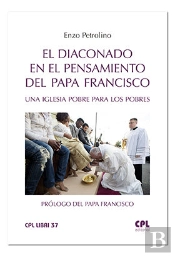 El Diaconado En El Pensamiento Del Papa Francisco