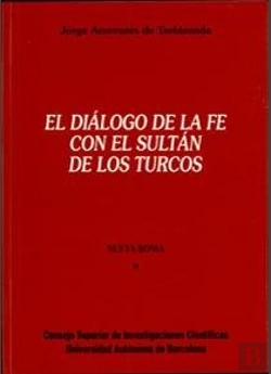 Bertrand.pt - El Diálogo De La Fe Con El Sultán De Los Turcos