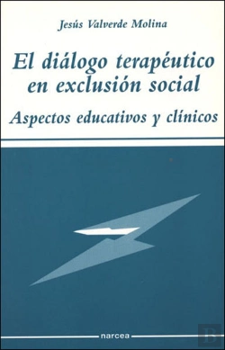 Bertrand.pt - El Diálogo Terapéutico En Exclusión Social