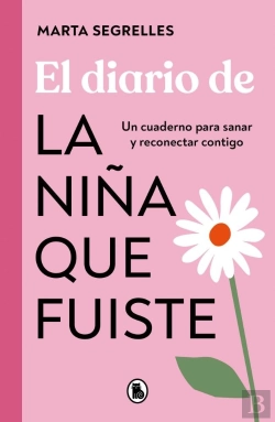Bertrand.pt - El Diario De La Niña Que Fuiste