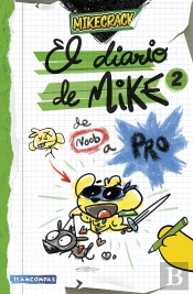 El Diario De Mike 2. De Noob A Pro