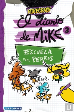 Bertrand.pt - El Diario De Mike 3. Escuela Para Perros