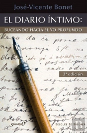 El Diario Intimo: Buceando Hacia El Yo Profundo